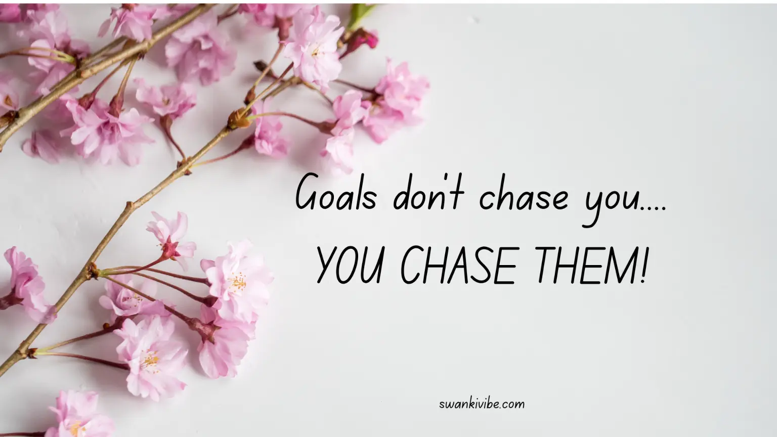chase your goal