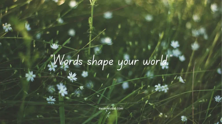 your words make your world