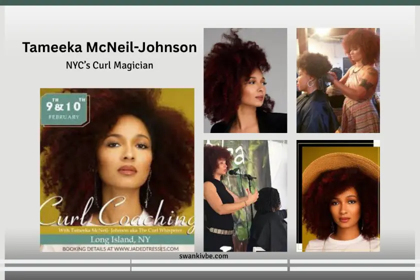 Tameeka McNeil-Johnson: NYC’s Curl Magician