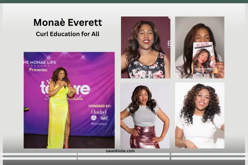 Monaè Everett: Curl Education for All