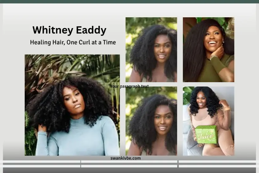 Whitney Eaddy: Healing Hair, One Curl at a Time